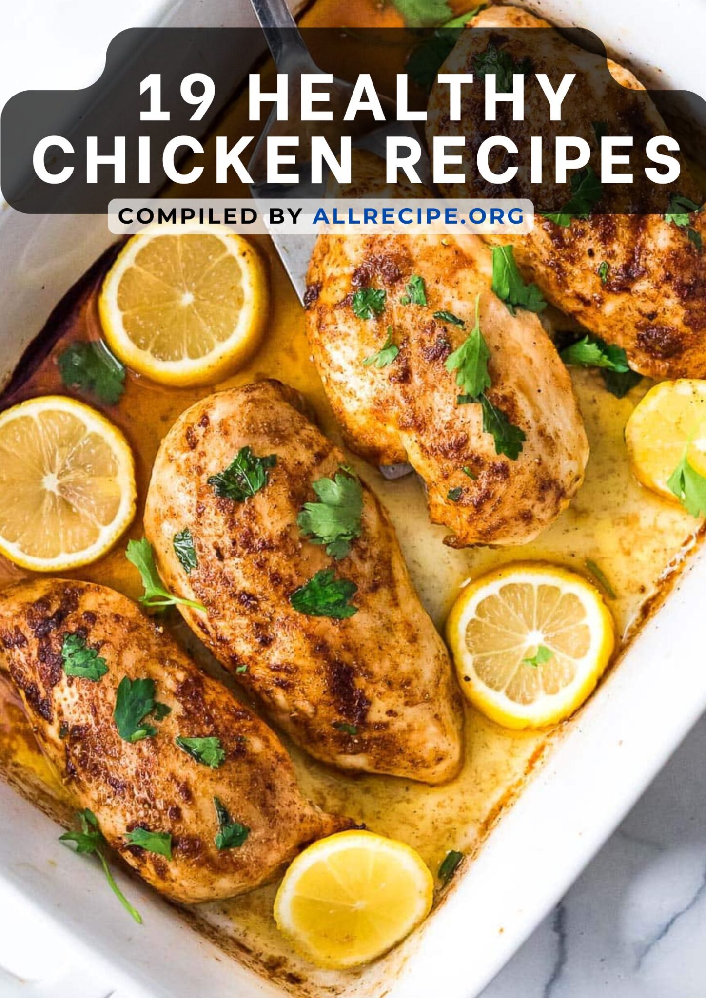 19 Healthy Chicken Recipes Ideas